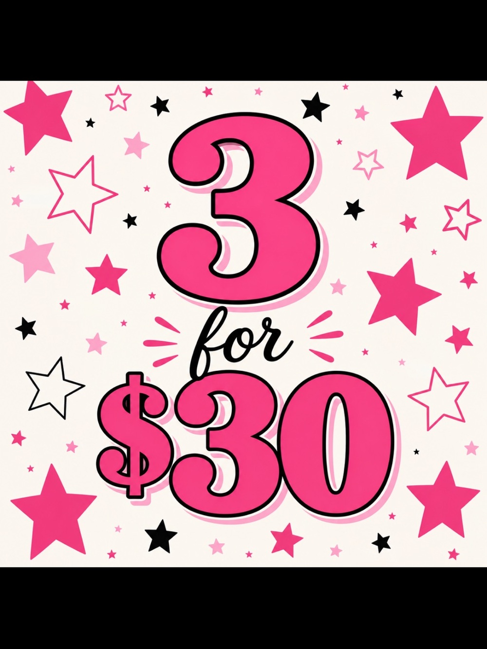 ⭐️3 for $30